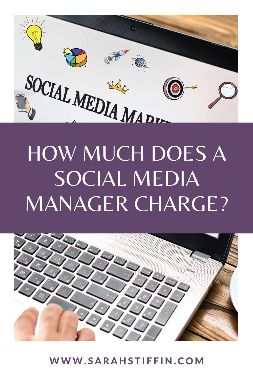 How Much Does A Social Media Manager Charge Sarah Stiffin