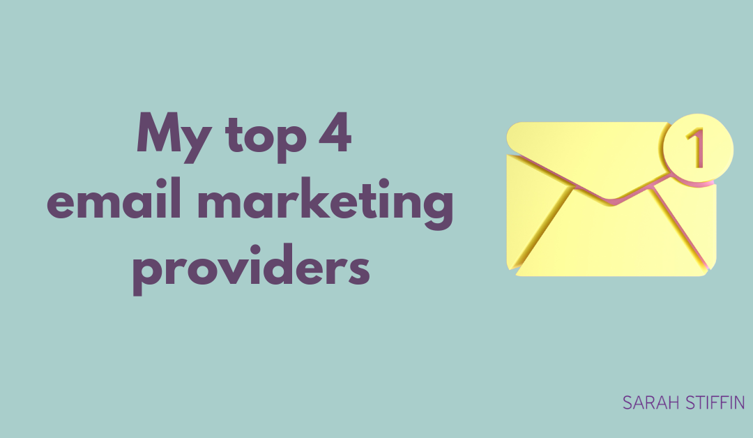 My Top 4 Email Marketing Providers