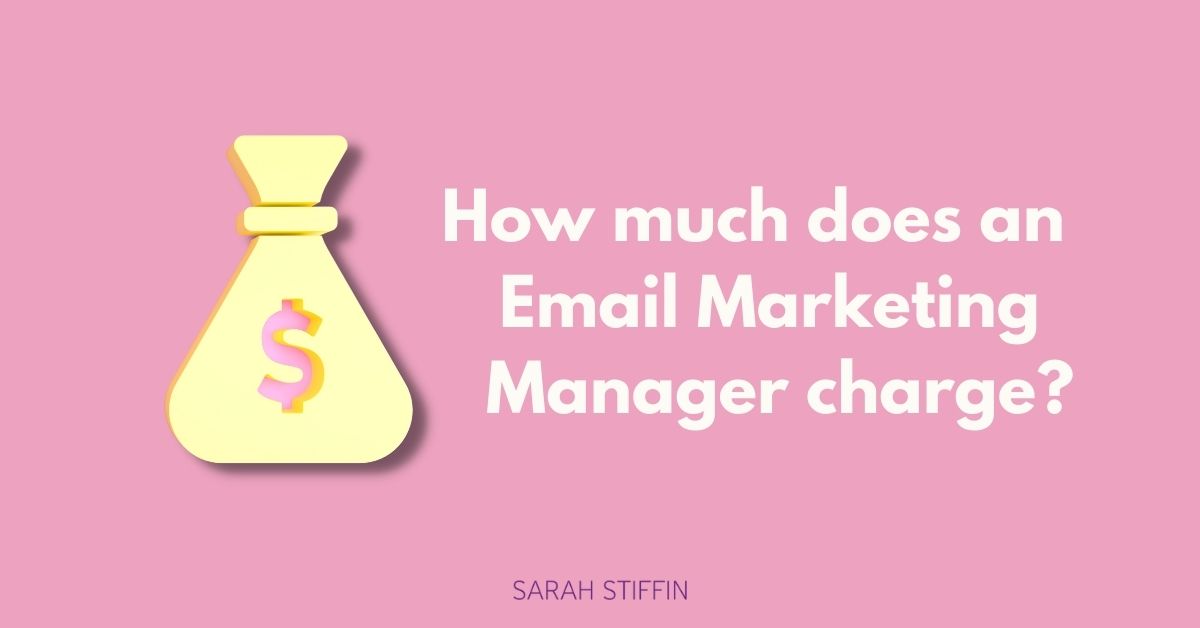 how much does an email marketing manager charge?