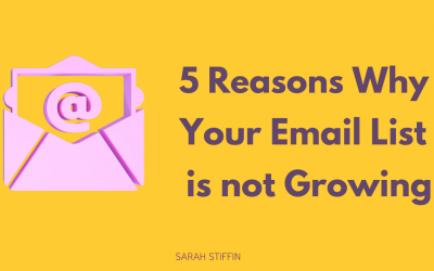 5 reasons your email list isn’t growing