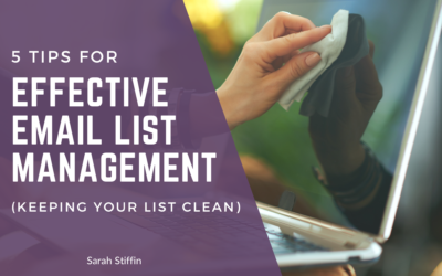 5 tips for effective email list management